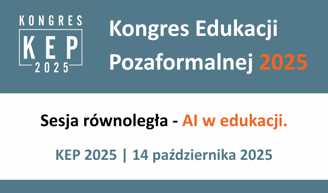 Sesja równoległa - AI w edukacji, dołącz do nas podczas KEP 2025.