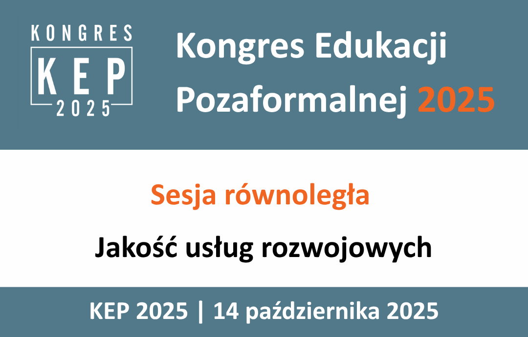 Sesja równoległa: Jakość usług rozwojowych.
